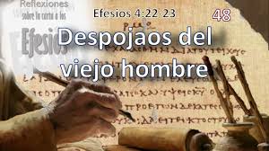 Despojaos del viejo hombre - Efesios 4:22-23 - Berith