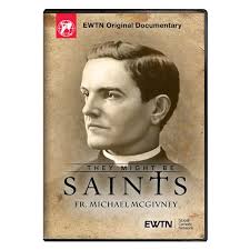 THEY MIGHT BE SAINTS: FR. MICHAEL MCGIVNEY DVD