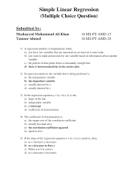 We did not find results for: Mcqs An Examination Dealing With Simple Linear Regression Simple Linear Regression Multiple Choice Question Submitted By Mushayyed Muhammad Ali Khan Tamoor Studocu