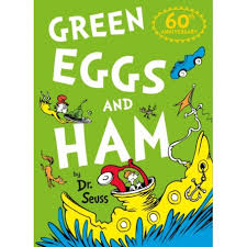 Green eggs and ham is one of the greatest childrens book of all time. Green Eggs Ham 60th Birthday Edition Dr Seuss