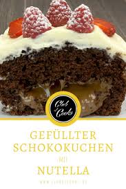 Video Und Rezept Gefullter Schokokuchen Mit Nutella Club Of Cooks Rezept Nutella Kuchen Rezept Schokoladen Kuchen Schokokuchen