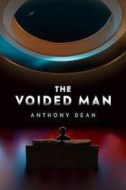The Voided Man by Anthony Dean