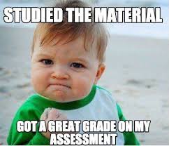 Studied The Material Got A Great Grade On My Assessment Meme Maker Accounting Humor Love You Meme Accounting Jokes