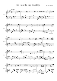Mv teaser 1 / 2. It S Hard To Say Goodbye Sheet Music For Piano Solo Musescore Com