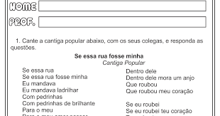 Imagem Da Cantiga Se Essa Rua Fosse Minha Atividades Educativas Lingua Portuguesa Producao De Texto Interpretacao De Texto Cantiga Interpretacao De Texto Atividade Interpretacao De Texto Texto Infantil