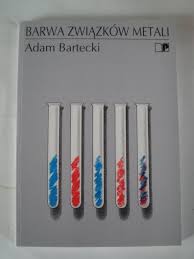 BARWA ZWIĄZKÓW METALI Adam Bartecki (G)