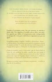 (si estás en tu móvil, desliza la tabla hacia los. Amazon Com El Poder De Las Palabras Alcanza Todo Tu Potencial A Traves De Su Significado Oculto Crecimiento Personal Spanish Edition 9788479537449 Hall Kevin Books