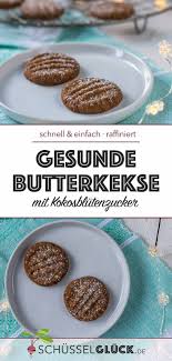 Einfache Gesunde Butterkekse Mit Kokosblutenzucker Upgrade Fur Deine Kaffeepause Rezept Hafer Kekse Lebensmittel Essen Butterkekse
