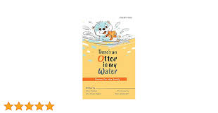 There's an Otter in my Water: Poems for the family (Poetry Pals)
