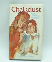 Chalkdust: Prayer Meditations for Teachers, Hardcover 1984 Baker, Elspeth  Murphy