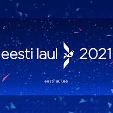 Who will win eurovision song contest 2021? Eesti Laul 2021 Estonia Eurovision 2021 Playlist By Wiwibloggs Spotify