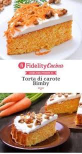 Torta Di Carote Bimby Ricetta Dolci Veloci Bimby Dolci Bimby Torta Di Carote