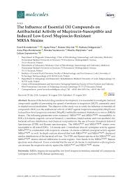 Pdf The Influence Of Essential Oil Compounds On Antibacterial Activity Of Mupirocin Susceptible And Induced Low Level Mupirocin Resistant Mrsa Strains
