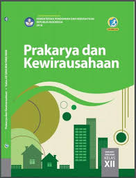 Silabus produk kreatif dan kewirausahaan pkk kelas 11 smk semester genap revisi 2017sesuai dengan dirjen psmk no 330 tahun 2017. Buku Kewirausahaan Kelas 11 Semester 2 Peranti Guru