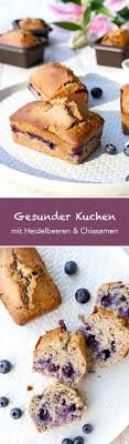 Gesunder Kuchen Mit Heidelbeeren Und Chiasamen Perfekt Fur Kinder Rezept In 2020 Gesunde Kuchen Blaubeerkuchen Rezepte Zuckerfreier Kuchen