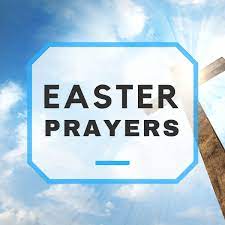 (a blessing for easter lunch or dinner). Easter Prayers