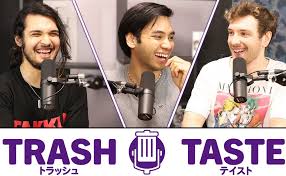 Trash Taste (Podcast) - TV Tropes
