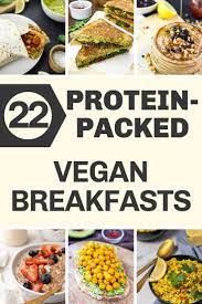 22 High Protein Vegan Breakfasts Recipe High Protein Vegan Breakfast High Protein Vegetarian Breakfast High Protein Vegan