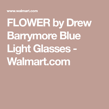 Flower By Drew Barrymore Blue Light Glasses Walmart Com Light Blue Drew Barrymore Glasses
