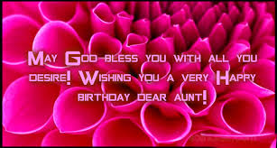 Happy Birthday Aunt Wishes Wallpapers Below are the some images which may suits best with above given birthday messages. happy birthday aunt wishes wallpapers
