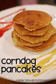 Corndog Pancakes Pretty Gross Concept But No Reason Why They Would Taste Different Than Regular Corndogs P I Dunno Kinda Strange Food Corn Dogs Savoury Food