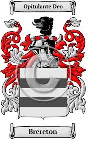 Brereton in staffordshire is first recorded as 'breredon', the second element being 'dun' meaning hill. Brereton Name Meaning Family History Family Crest Coats Of Arms