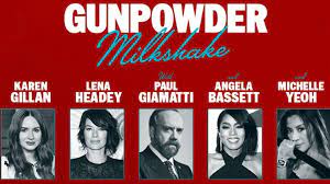 Also uploaded by cmdrriker view all. Trailer To Gunpowder Milkshake Blackfilmandtv Com