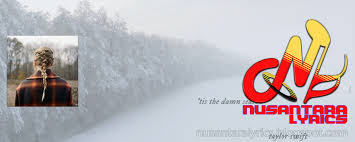 It was released on december 11, 2020. Taylor Swift Tis The Damn Season Nusantara Lyrics