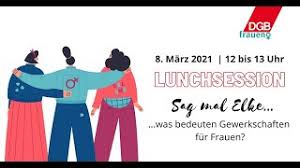 März 2021 redaktion (kec) 0. Der Internationale Frauentag Geschichte Feiertag Veranstaltungen Dgb