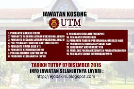 Jawatan kosong 2019 terkini ok? Jawatan Kosong Terkini Di Utm 07 Disember 2016