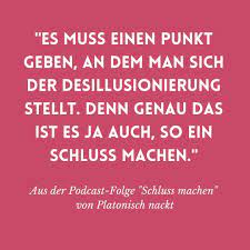 Du hast keine pflicht, zu verzeihen. 15 Schluss Machen Platonisch Nackt