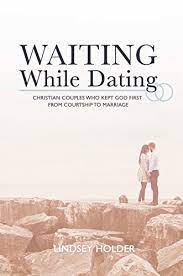 Should couples travel together?how do you travel as a couple? Waiting While Dating Christian Couples Who Kept God First From Courtship To Marriage Kindle Edition By Holder Lindsey Religion Spirituality Kindle Ebooks Amazon Com