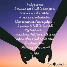 If you like the picture of pinky promise, and other photos & images on this website, please create an account and 'love' it. Best Pinkypromise Quotes Status Shayari Poetry Thoughts Yourquote