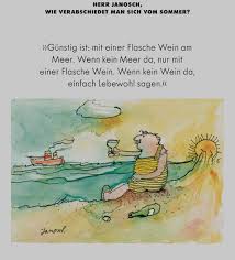 Sowie weitere sprüche, gedichte und zitate rund um das leben. Herr Janosch Wie Verabschiedet Man Den Sommer Herr Janosch Janosch Zitat Arbeit