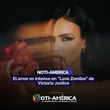 NOTI-AMERICA.COM Victoria Justice ha lanzado su nueva canción, «Love  Zombie», que demuestra que el amor puede ser tan aterrador como  emocionante. En cuanto a la letra, la canción se nutre de una