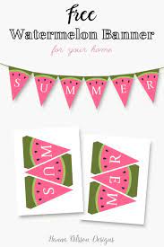 Watermelon Banner Free Printable Summer Decoration Summer Printables Free Summer Party Decorations Summer Printables