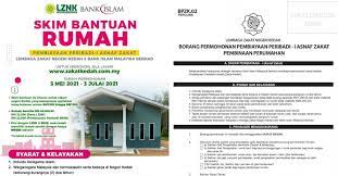 Permohonan hendaklah dibuat melalui cawangan lembaga zakat negeri kedah dan borang yang telah lengkap diisi hendaklah juga dihantar ke. Permohonan Skim Bantuan Rumah Zakat Kedah Bank Islam