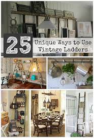 25 Unique Ways To Decorate With Vintage Ladders Driven By Decor Home Diy Vintage Ladder Driven By Decor decorate with vintage ladders
