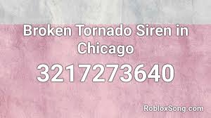 Chicago tornado siren 10 hour seamless loop. Broken Tornado Siren In Chicago Roblox Id Roblox Music Codes