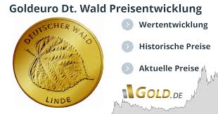 Preis Kurs Goldeuro Dt Wald 1 8 Oz Gold Entwicklung Wert