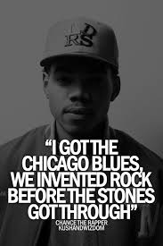  Chance The Rapper Chance The Rapper Quotes Chance The Rapper Rap Song Lyrics