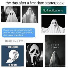 Maybe you would like to learn more about one of these? Ghosting Memes That Won T Leave You Hanging Ghosting Memes