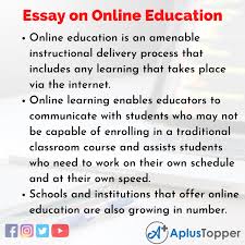 Because everybody is learning english? Essay On Online Education Advantages And Disadvantages Of Online Education Essay A Plus Topper