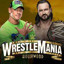 Wwe Wrestlemania 37 Return John Cena Vs Drew Mcintyre Match Wrestlemania John Cena Drew Mcintyre