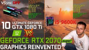 Rtx 2070 Super Vs Gtx 1080ti Battlefield V 4k Raytracing On 9600k Battlefield Super Graphic Card