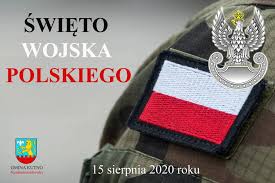 Tego dnia obchodzimy dwa święta. Swieto Wojska Polskiego Gmina Kutno Urzad Gminy W Kutnie
