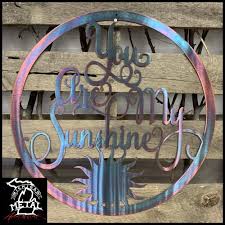 Maybe you would like to learn more about one of these? You Are My Sunshine Metal Wall Art Michigan Metal Artwork