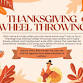 Gobble Up Some Clay: Thanksgiving Wheel Throwing Class