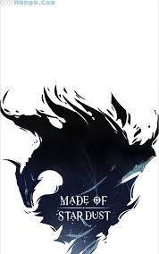 Made of Stardust - Chapter 1 - MANHWATOP