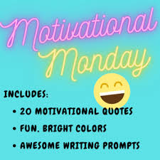 However, those who do indulge in a bit of martin luther king, mark twain, or karen lamb in the morning, they can prove to be a great way to send your work week in the right. Motivation Monday Worksheets Teaching Resources Tpt